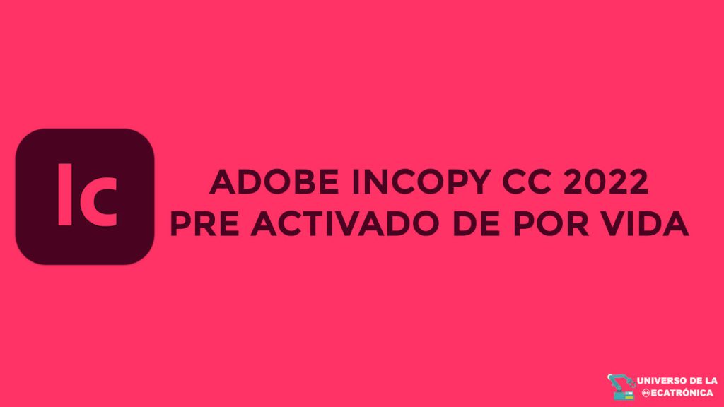 Descarga Adobe InCopy CC 2022 Por Mega y MediaFire