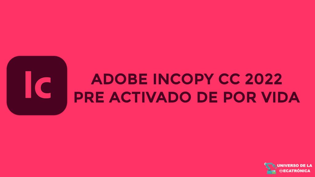 Descarga Adobe InCopy CC 2022 Por Mega y MediaFire 2 Descarga Adobe InCopy CC 2022 Por Mega y MediaFire