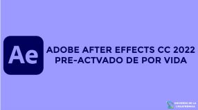 Adobe After Effects CC 2022 descarga gratis pre activado de por vida