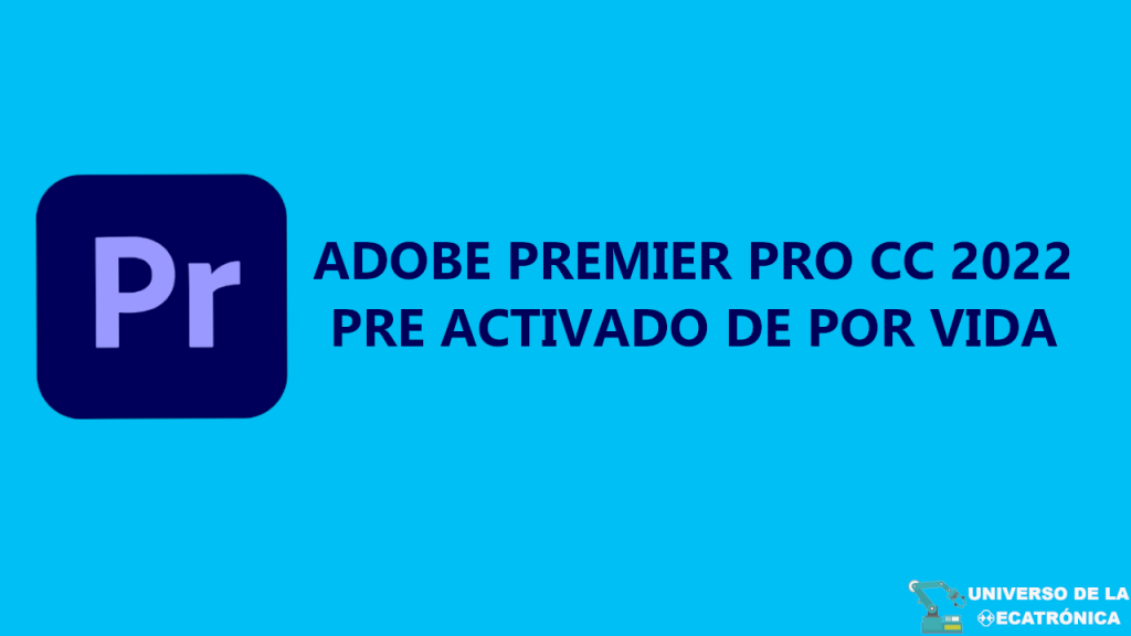 Descarga Adobe Premier Pro CC Pre Activado Licencia de por Vida