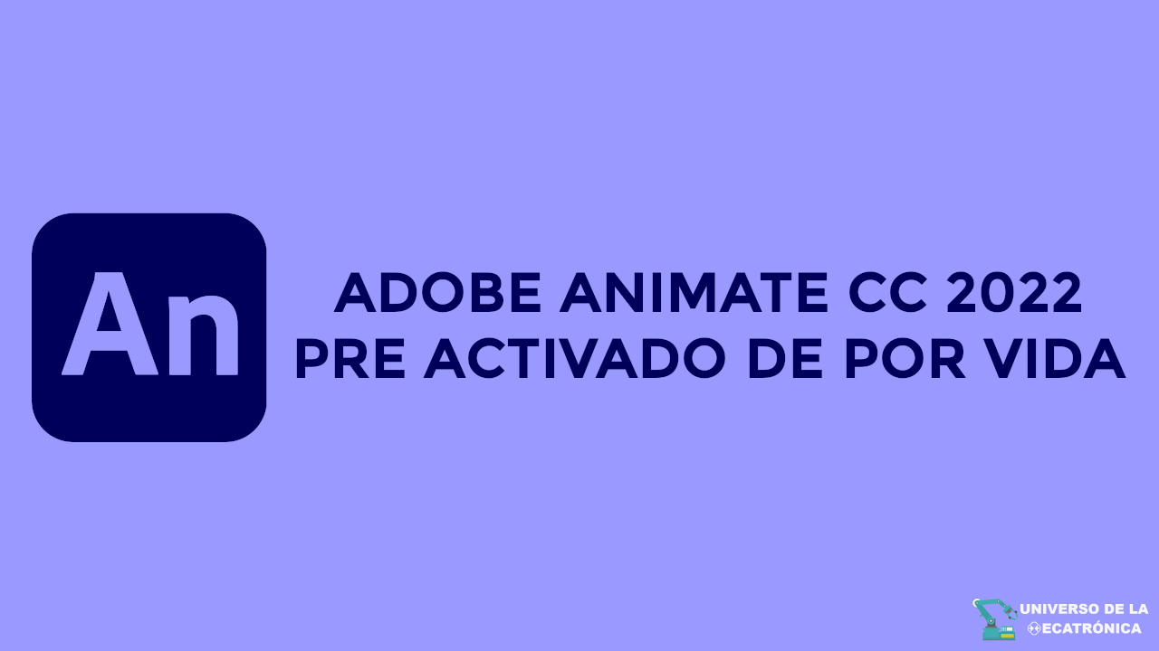 Descargar Adobe Animate CC 2022 Pre-Activado