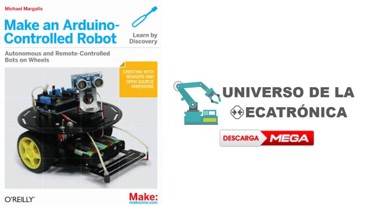 [PDF] Download: Make an Arduino-Controlled Robot