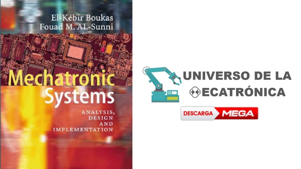 [PDF] Mechatronic Systems - Analysis, Design and Implementation