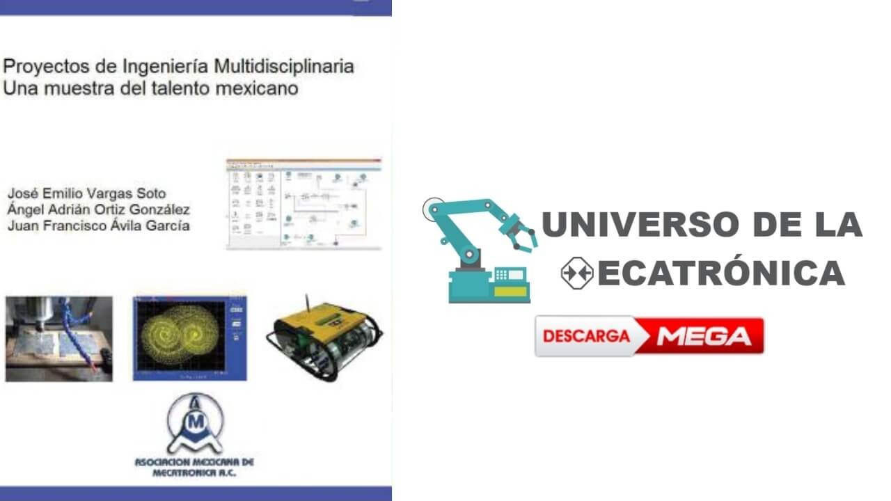 [PDF] Proyectos de Ingeniería Multidisciplinaria una Muestra del Talento Mexicano
