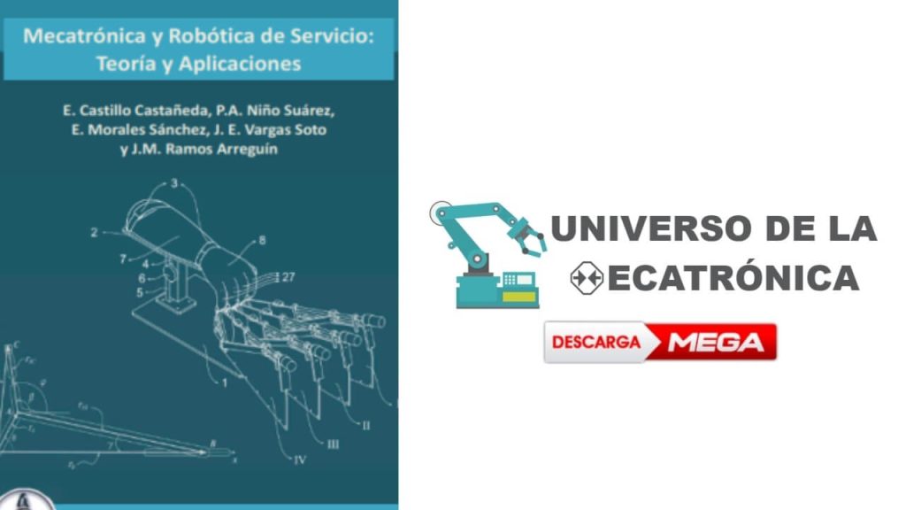 [PDF] Robótica y Mecatrónica de Servicios: Teoría y Aplicaciones