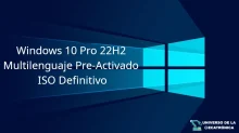 Windows 10 Pro 22h2 Multilenguaje Pre Activado Iso Definitivo 2025