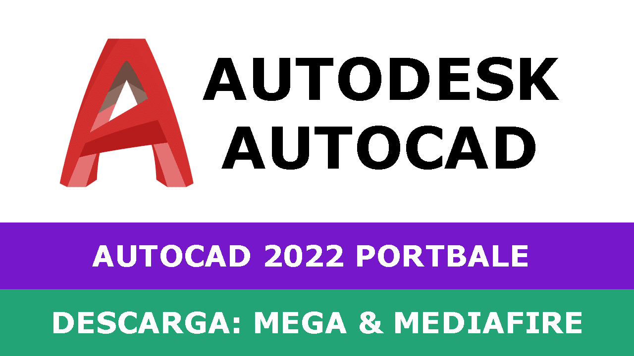 descarga autocad 2022 portable gratis por mega mediafire